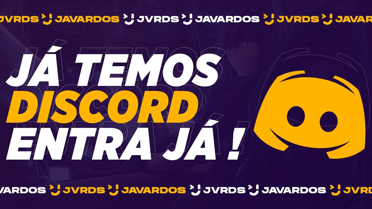 JÁ TEMOS DISCORD! ENTRA JÁ!