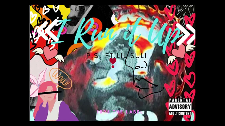 I Run it UP! P.$. Ft. Suli (Visualizer)