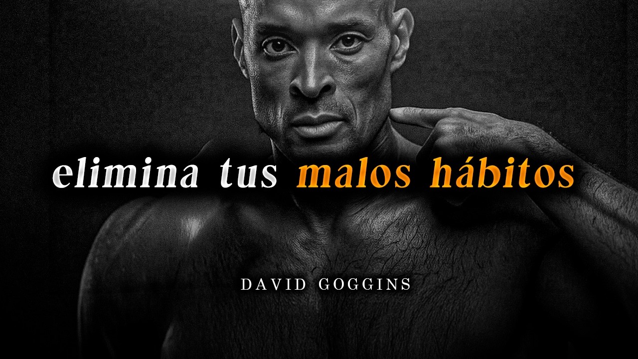 David Goggins: Cómo dejar tus malos hábitos de mierd* -  (1 Hora de motivación)