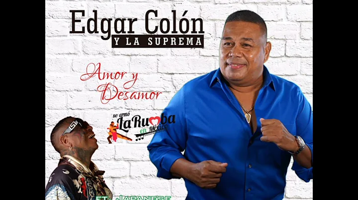 Edgar Coln & La Suprema Ft: Japanese - No se Porque
