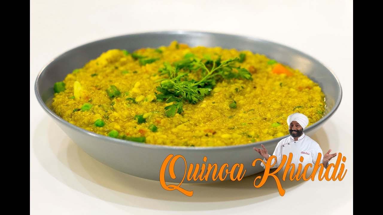 Quinoa Khichdi | Healthy Recipe | Chef Harpal Singh Sokhi | chefharpalsingh