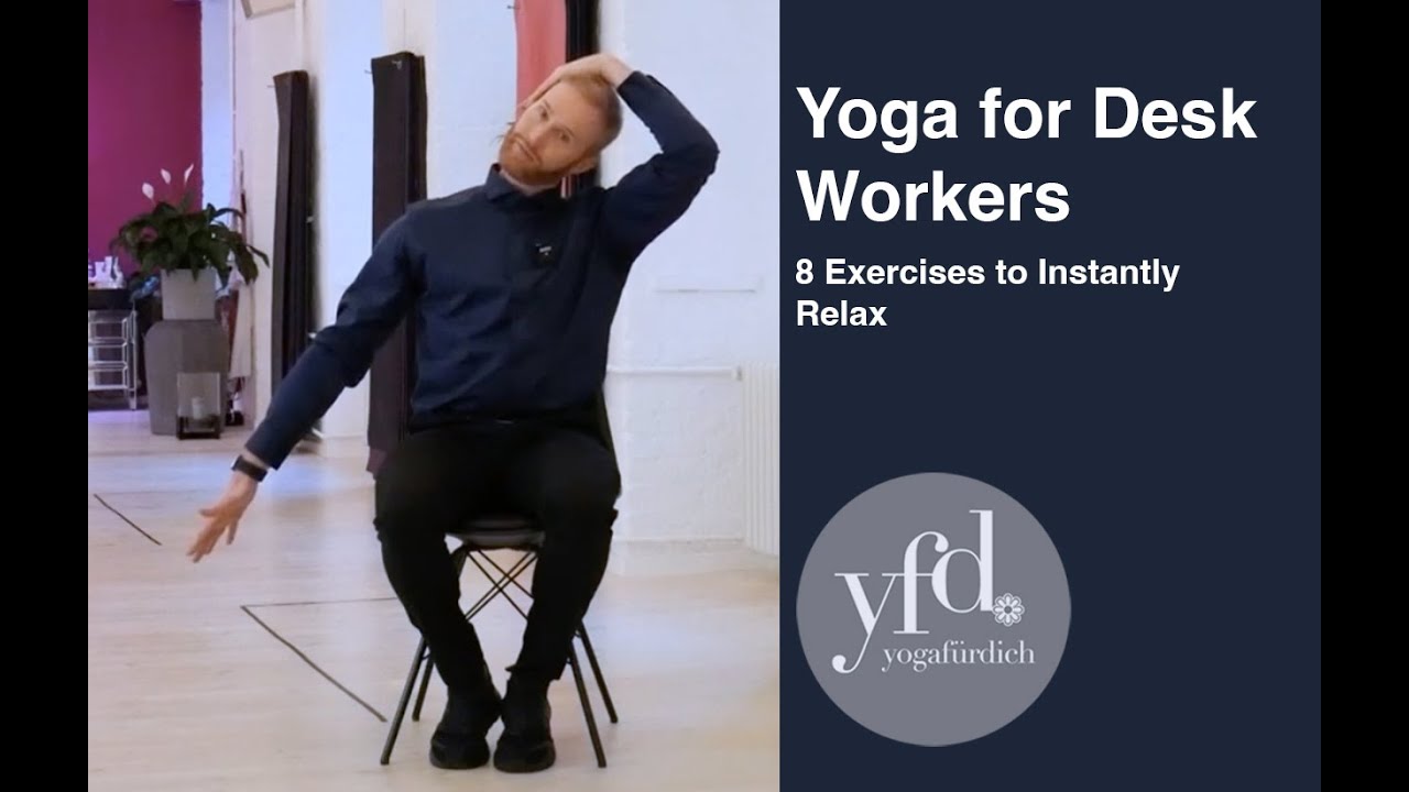 Yoga for Desk Workers – 8 Exercises to Instantly Relax | with Victor Thiele, yogafürdich