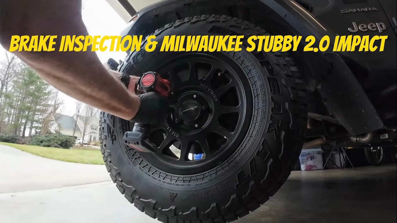 Jeep Brake Inspection & Milwaukee Stubby Impact 2.0