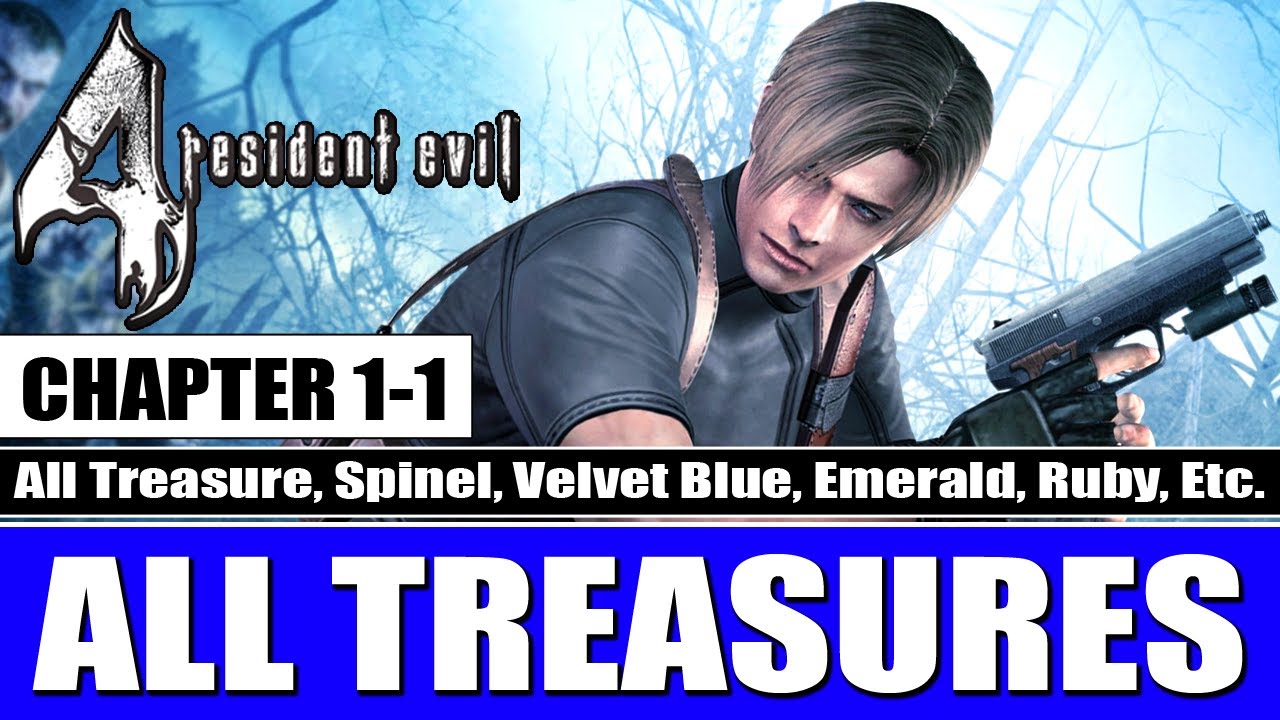 Resident Evil 4 Chapter 1-1 All Treasures Locations (All Treasures