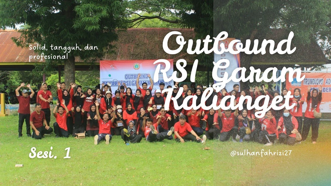 Outbound RSI Garam Kalianget (Sesi 1) 