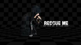 Eminem, NF & Skylar grey - Rescue me