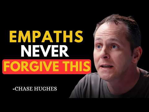 Do This to an Empath and They Will Disappear From Your Life - Chase Hughes