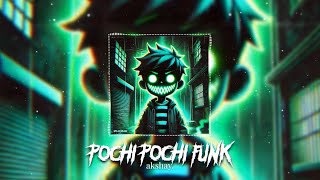 Pochi Pochi Funk - Akshay Official Audio