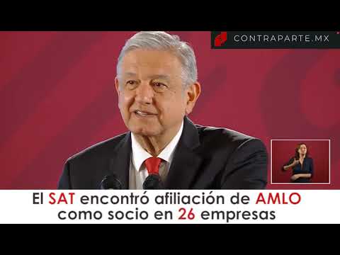 SAT encontró afiliación de AMLO como socio en 26 empresas