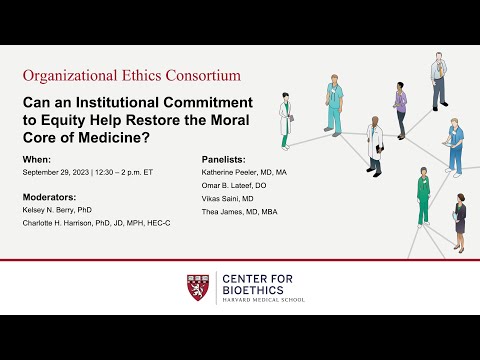 Can an Institutional Commitment to Equity Help Restore the Moral Core of Medicine?