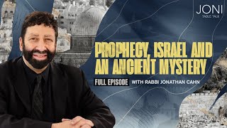 Prophecy, Israel & An Ancient Mystery: Defying The Odds In A ModernDay Era with Jonathan Cahn