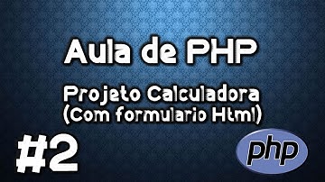 Aula 02  - Projeto Calculadora simples em PHP, em Formulário HTML