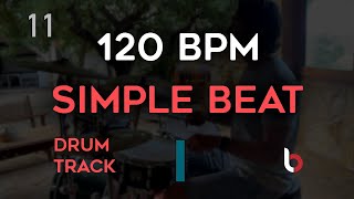 120 BPM - Simple Straight Beat - Drum Track / Loop