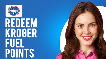 How to Redeem Kroger Fuel Points (Step by Step)