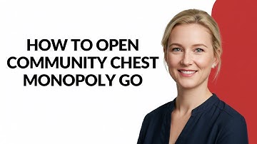 HOW TO OPEN COMMUNITY CHEST MONOPOLY GO - Julia