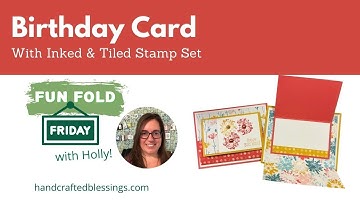 Fun Fold Birthday Card with Inked & Tiled Stamp Set