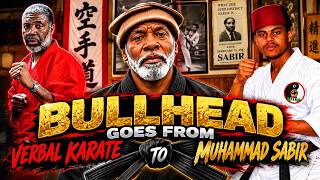 BULLHEAD: From Verbal Karate to Sensei Muhammad Sabir | Executive Producer Pitch