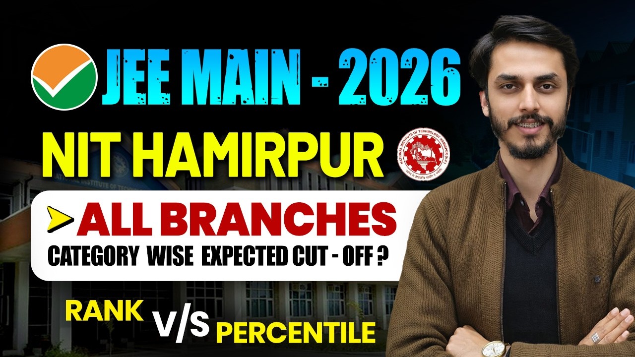 JEE Main 2026 | NIT Hamirpur all Branches Category Wise Expected Cut ...