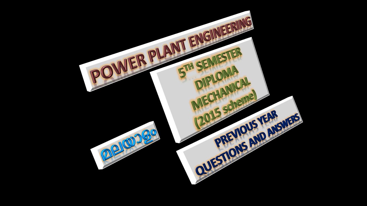 POWER PLANT ENGINEERING DIPLOMA REVISION PREVIOUS YEAR QUESTIONS