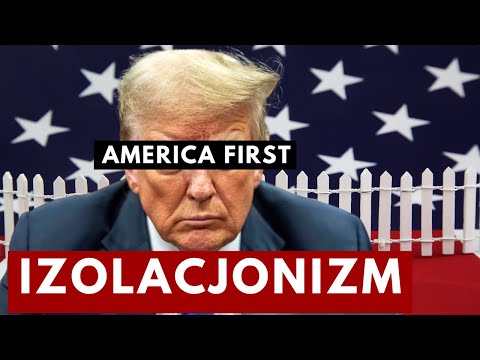 CZY USA WYCOFA SIĘ Z EUROPY? IZOLACJONIZM W POLITYCE ZAGRANICZNEJ