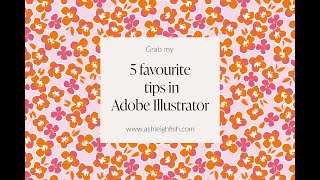My 5 favourite Adobe Illustrator tips/shortcuts My 5 favourite Adobe Illustrator tips/shortcuts