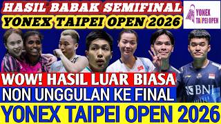 Indonesia Ke FINAL ‼️ Hasil Semua Sektor Semifinal Badminton Chinese Taipei Open 2026 Hari Ini