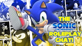 The Sonic Roleplay Chat! + 24/7 Sonic Music Radio!