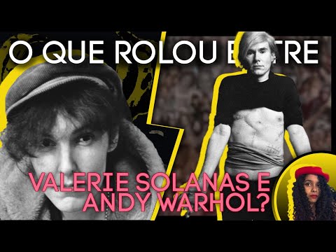Vídeo: Por que Valerie Solanas atirou em Andy Warhol?