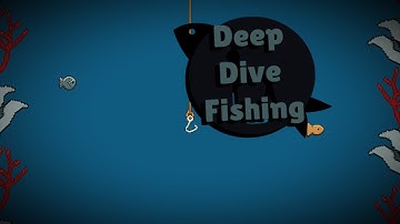 Deep Dive Fishing Trailer (Ludum Dare 48)