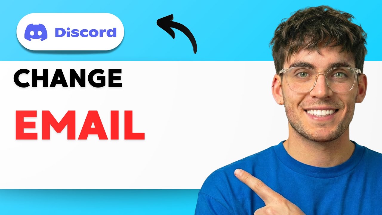 How to Change Discord Email [2026 Full Guide] - YouTube
