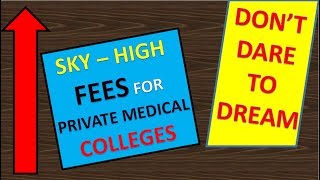 SKY HIGH FEES OF PRIVATE MEDICAL COLLEGES in NEET - 2017 SKY HIGH FEES OF PRIVATE MEDICAL COLLEGES in NEET - 2017