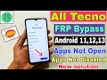 All Tecno FRP Bypass Android 12,13 | New Trick | Apps Not Open | Android SetUp Not Open | Frp Unlock