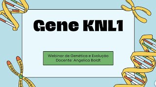 Webnar de Genética - GENE KNL1
