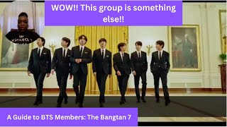Newbie Reacts to BTS: A Guide to BTS Members The Bangtan 7 Reaction