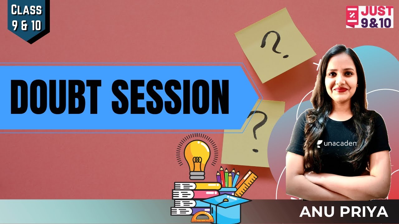 Doubt Session | Class 9 and 10 | Just 9th & 10th | Anu Priya - YouTube