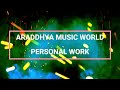 Araddhya music world