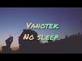 Vanotek feat. Minelli - No Sleep | Subtitulada en español.