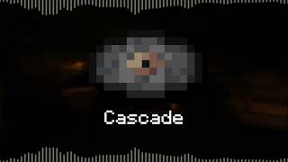 Cascade - Fan Made Minecraft Music Disc