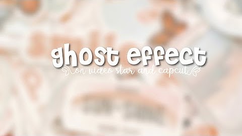 how to do the ghost effect for text on capcut and video star! ||