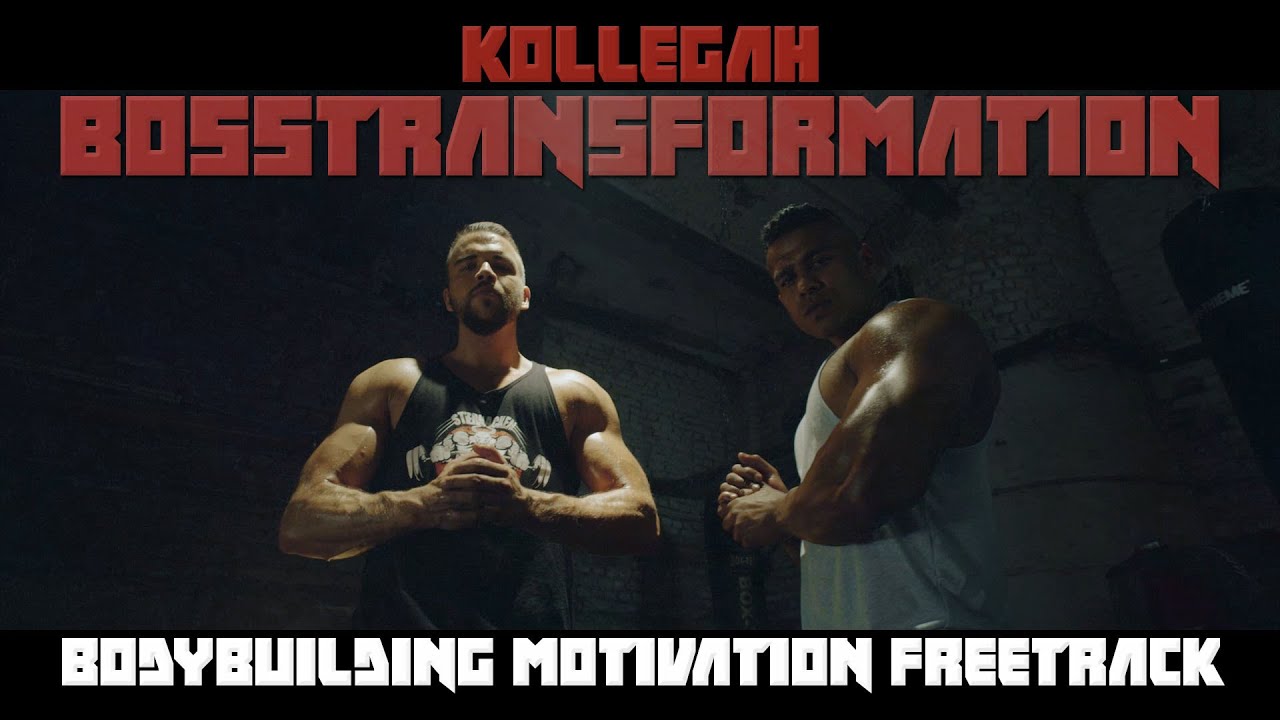 KOLLEGAH - BOSSTRANSFORMATION Musikvideo (Bodybuilding Motivation Freetrack)
