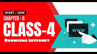 Class 4 Chapter 8 - Browsing Internet | NCERT  CBSE | Explain Browsing Internet screenshot 1