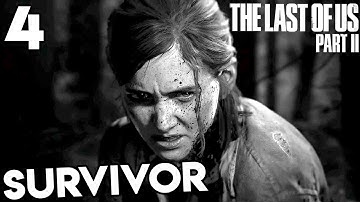 The Last of Us 2 Lets Play SURVIVOR Difficulty Part 4