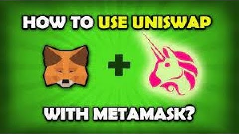 How To Use Uniswap With MetaMask? (Complete tutorial 2021)