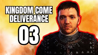 RETURN TO SKALITZ | KINGDOM COME DELIVERANCE Gameplay Part 3 w/ Commentary