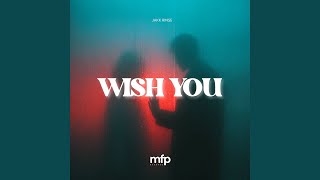 Wish You