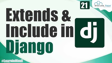 Tags of Django | How to use Extends and Include Django Template Tags | Django Tutorials