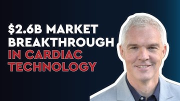 $2.6B Market Breakthrough in Cardiac Technology | EBR Systems