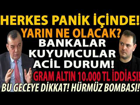 HERKES PANİK İÇİNDE! YARIN NE OLACAK? BANKALAR KUYUMCULAR ACİL DURUM! GRAM ALTIN 10.000 TL İDDİASI!