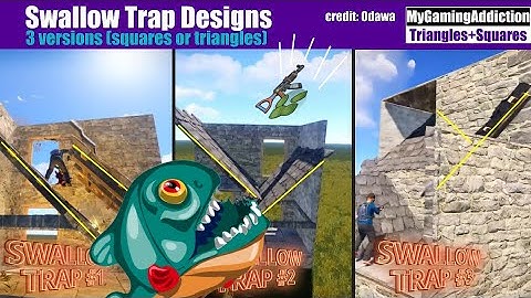 Rust - Swallow Trap Designs #1, #2, and #3 (Updated Tutorial)