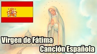 Virgen de Fátima (Canción Española)